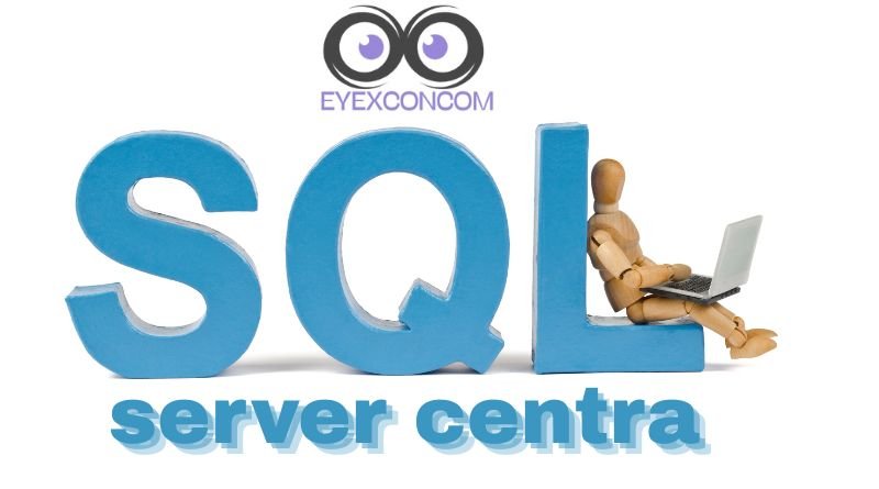 SQL Server Centra